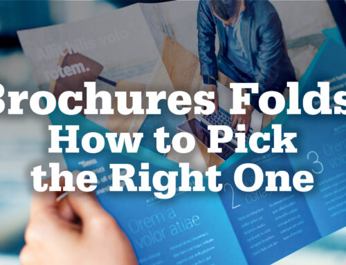 Brochure Folds – How to Pick the Right One