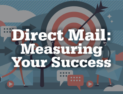 Direct Mail: Measuring Your Success