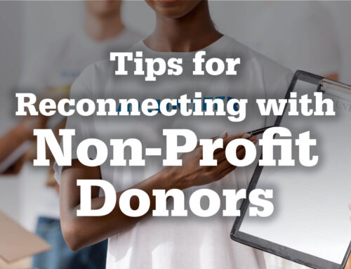 Tips For Reconnecting With Your Nonprofit Donors