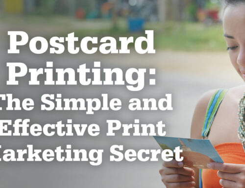 Postcard Printing – The Simple and Effective Print Marketing Secret